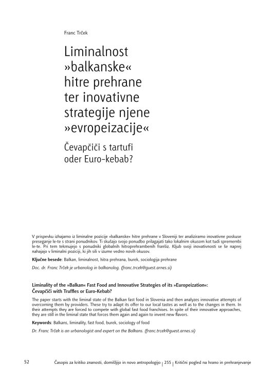 Liminality of the »Balkan« Fast Food and Innovative Strategies of its »Europeization«: Čevapčiči with Truffles or Euro-Kebab?