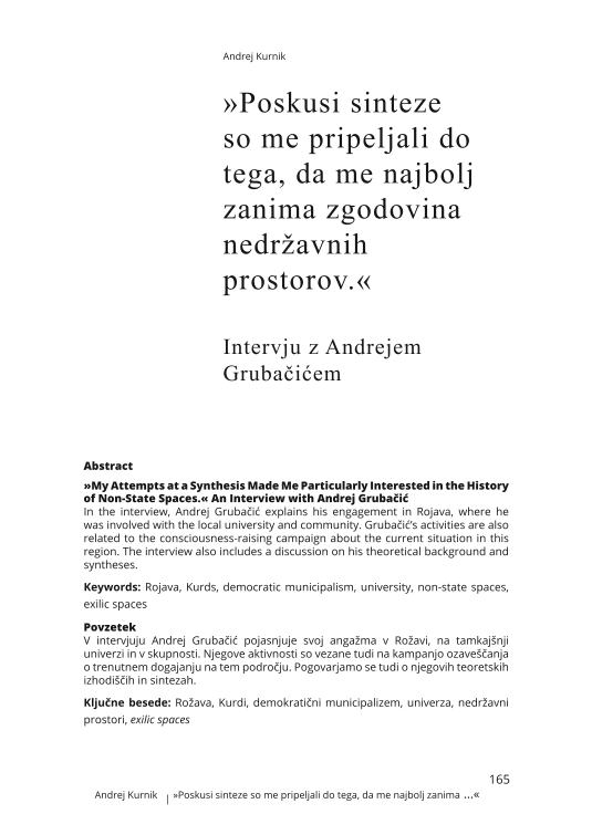 »Poskusi sinteze so me pripeljali do tega, da me najbolj zanima zgodovina nedržavnih prostorov.« Intervju z Andrejem Grubačićem