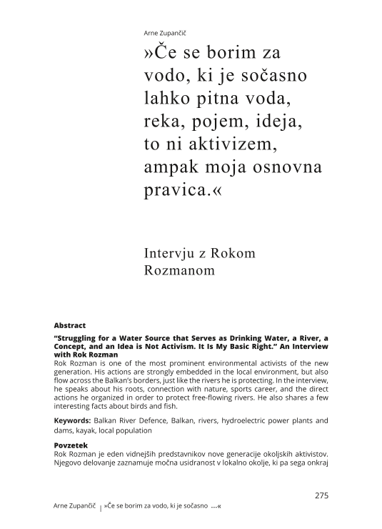 »Če se borim za vodo, ki je sočasno lahko pitna voda, reka, pojem, ideja, to ni aktivizem, ampak moja osnovna pravica.« Intervju z Rokom Rozmanom