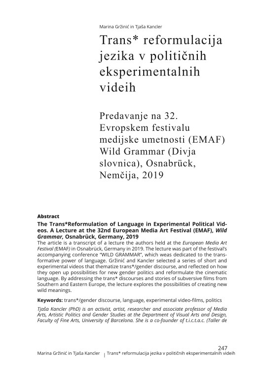 Trans* reformulacija jezika v političnih eksperimentalnih videih. Predavanje na 32. Evropskem festivalu medijske umetnosti (EMAF) Wild Grammar (Divja slovnica), Osnabrk, Nemčija, 2019