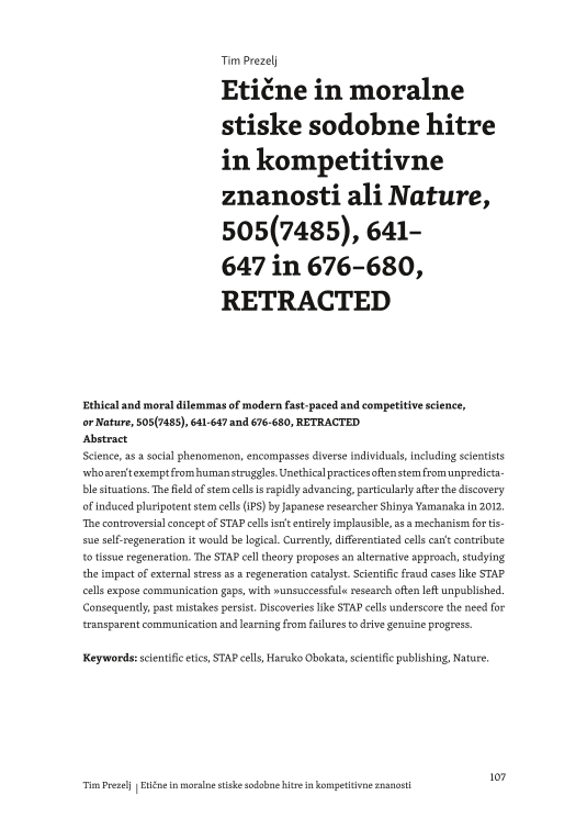 Etične in moralne stiske sodobne hitre in kompetitivne znanosti ali Nature, 505(7485), 641–647 in 676–680, RETRACTED